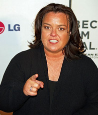 Rosie O\'Donnell