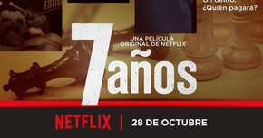 Tráiler y cartel en exclusiva de '7 años', la primera película española de Netflix