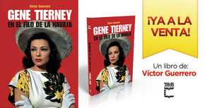 La biografía 'Gene Tierney. En el filo de la navaja' ya está a la venta