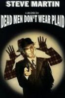 Dead men don't wear plaid