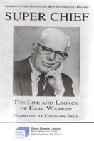 Super Chief: The Life and Legacy of Earl Warren