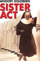 Sister Act: Una monja de cuidado