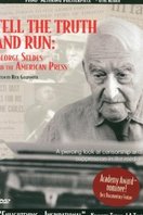Tell the truth and run: George Seldes and the American Press