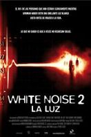 White noise 2:  La luz