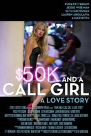 $50K and a Call Girl: A Love Story