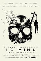 The Night Watchman. La mina